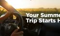 Your Summer Road Trip Starts Here